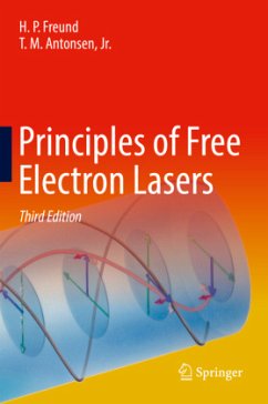 Principles of Free Electron Lasers - Freund, H. P.;Antonsen, Jr., T. M.