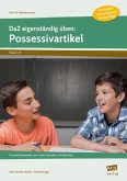 DaZ eigenständig üben: Possessivartikel - SEK DaZ eigenständig üben: Possessivartikel - SEK