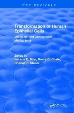 Transformation of Human Epithelial Cells (1992) - Milo, George; Casto, Bruce; Shuler, Charles