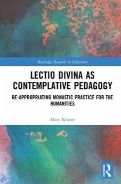 Lectio Divina as Contemplative Pedagogy - Keator, Mary