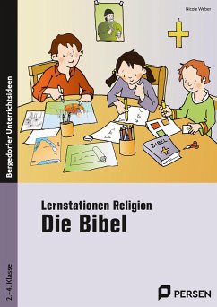 Lernstationen Religion: Die Bibel - Weber, Nicole