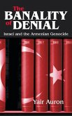 The Banality of Denial The Banality of Denial