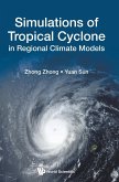 Simulations of Tropical Cyclone in Regional Climate Models
