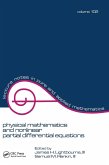Physical Mathematics and Nonlinear Partial Differential Equations