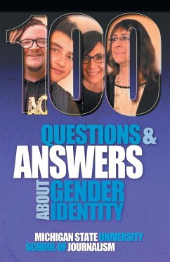 100 Questions and Answers About Gender Identity - Michigan State School of Journalism