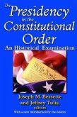 The Presidency in the Constitutional Order