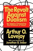 The Revolt Against Dualism
