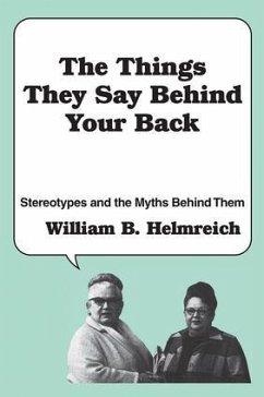 The Things They Say Behind Your Back - Helmreich, William