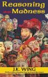 Reasoning About Madness - Bild 1