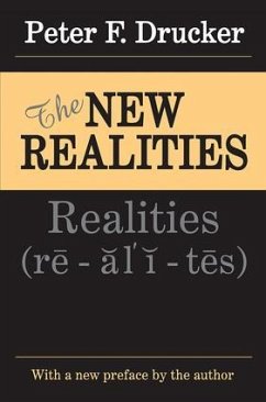 The New Realities - Drucker, Peter