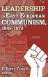 Leadership in East European Communism,... - Bild 1