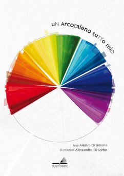 Un arcobaleno tutto mio - Di Simone, Alessio