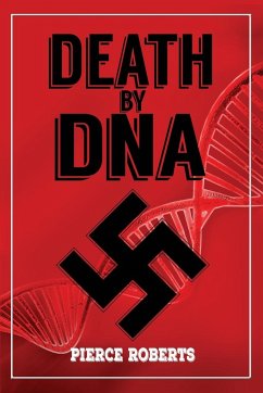 Death by DNA - Pierce Roberts