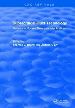 Supercritical Fluid Technology (1991) - Bruno, Thomas J; Ely, James F