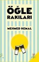 Ögle Rakilari - Kemal, Mehmed
