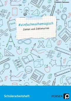 #einfachmathemagisch - Zahlen und Zahlenarten - Heitmann, Friedhelm