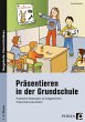 Präsentieren in der Grundschule - Bild 1