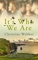 It's Who We Are - Webber, Christine