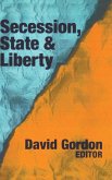 Secession, State, and Liberty Secession, State, and Liberty