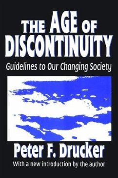 The Age of Discontinuity - Drucker, Peter