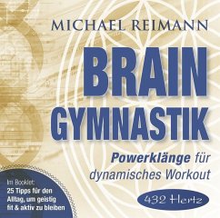 BRAIN GYMNASTIK [432 Hertz] - Reimann, Michael
