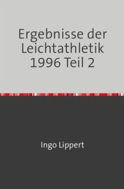 Cover Sportstatistik / Ergebnisse der Leichtathletik 1996 Teil 2