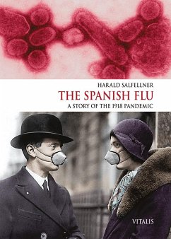 The Spanish Flu - Salfellner, Harald