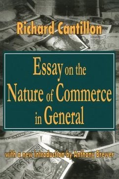 Essay on the Nature of Commerce in General - Cantillon, Richard