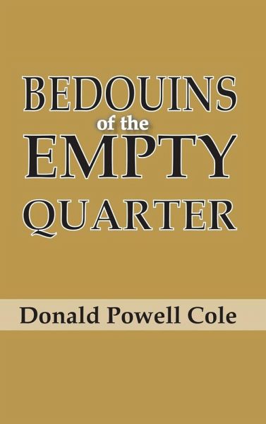 Bedouins of the Empty Quarter Bedouins of the Empty Quarter