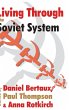 Living Through the Soviet System - Bild 1