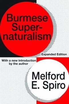 Burmese Supernaturalism - Spiro, Melford E