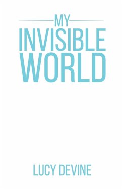 My Invisible World - Lucy Devine