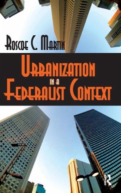 Urbanization in a Federalist Context - Martin, Roscoe
