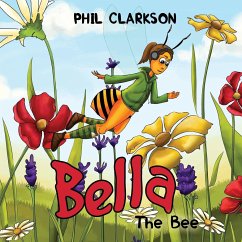 Bella the Bee - Phil Clarkson