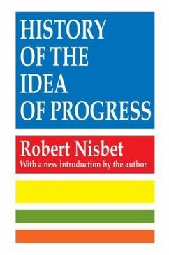 History of the Idea of Progress - Nisbet, Robert