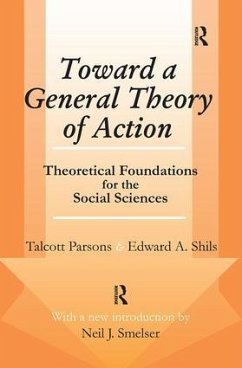 Toward a General Theory of Action - Parsons, Talcott; Shils, Edward A