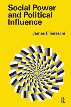 Social Power and Political Influence - Tedeschi, James T