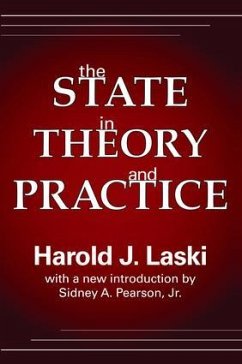 The State in Theory and Practice - Laski, Harold