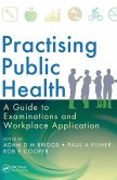 Practising Public Health Practising Public Health