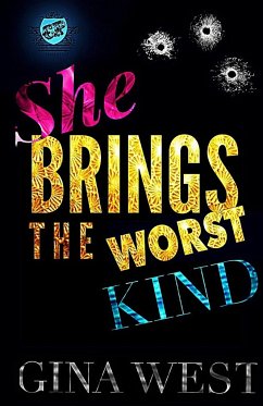 She Brings The Worst Kind (The Cartel Publications Presents) - West, Gina