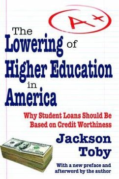 The Lowering of Higher Education in America - Toby, Jackson