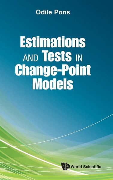ESTIMATIONS AND TESTS IN CHANGE-POINT MODELS ESTIMATIONS AND TESTS IN CHANGE-POINT MODELS