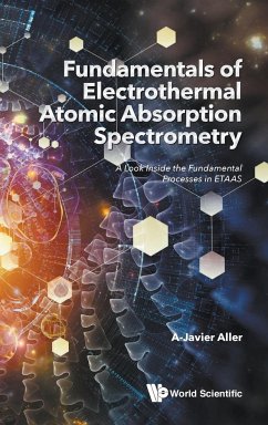 Fundamentals of Electrothermal Atomic Absorption Spectrometry - Aller, A-Javier