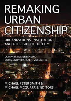 Remaking Urban Citizenship - Greeley, Andrew M; Smith, Michael Peter