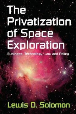 The Privatization of Space Exploration - Solomon, Lewis D
