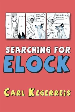 Searching for Elock - Kegerreis, Carl