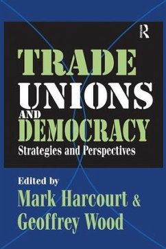 Trade Unions and Democracy - Wood, Geoffrey