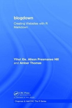 Blogdown - Xie, Yihui; Hill, Alison Presmanes; Thomas, Amber