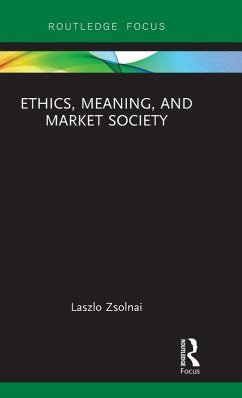 Cover Ethics, Meaning, and Market Society