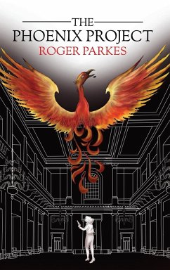The Phoenix Project - Roger Parkes